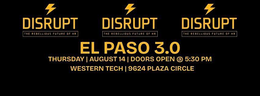 Disrupt HR El Paso 3.0
