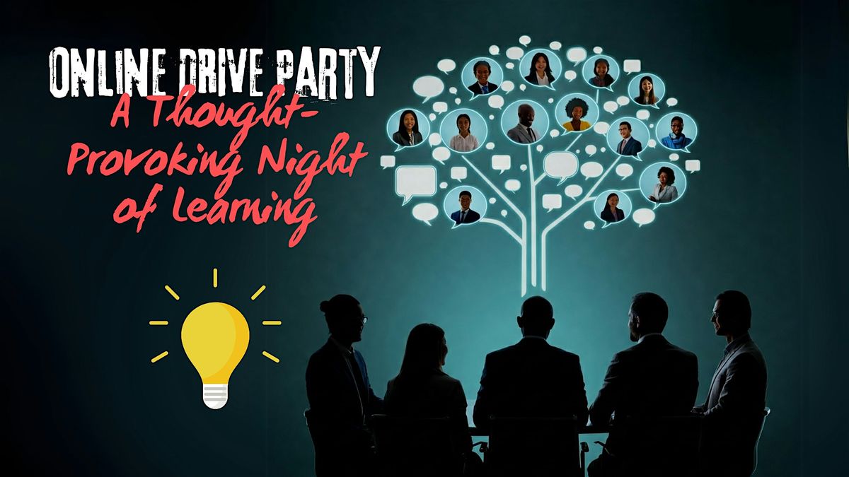 West Covina's Online DRIVE Party: A Thought-Provoking Night of Learning