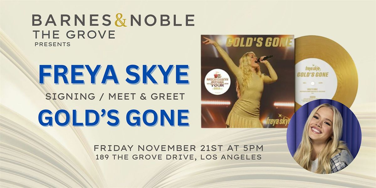 Freya Skye signs GOLD'S GONE vinyl at B&N The Grove