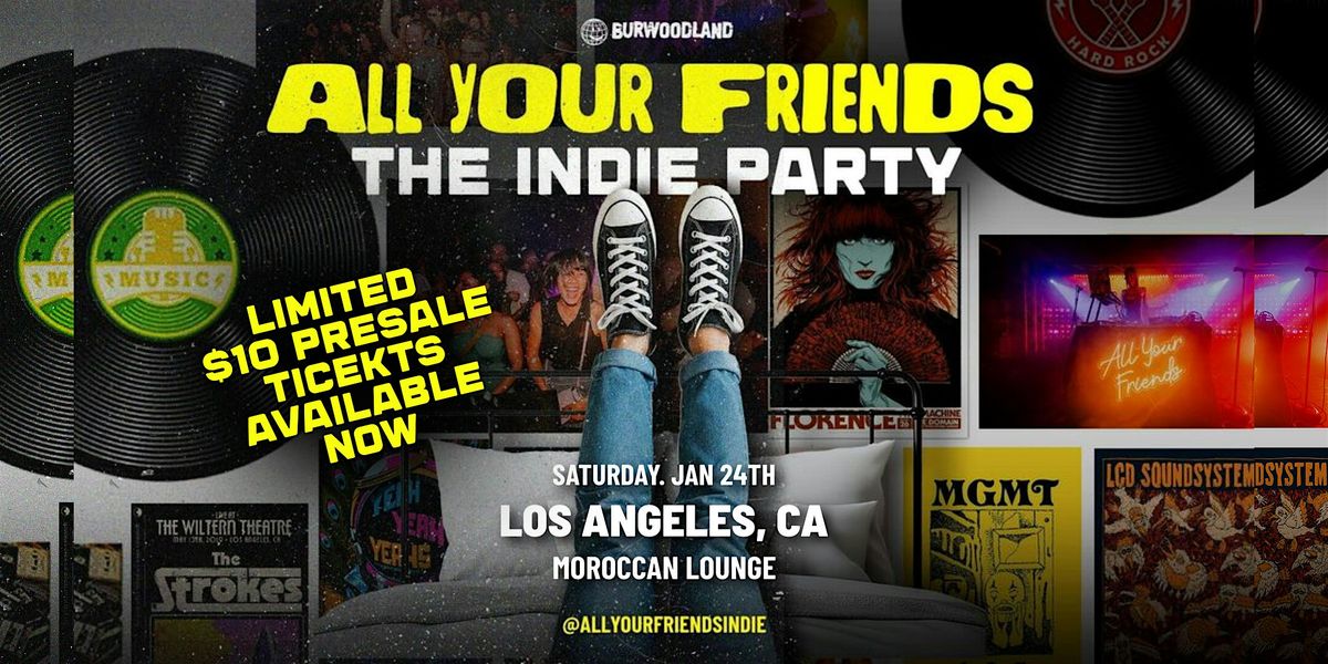 All Your Friends: The Indie Party | Feat. Surprise Guests
