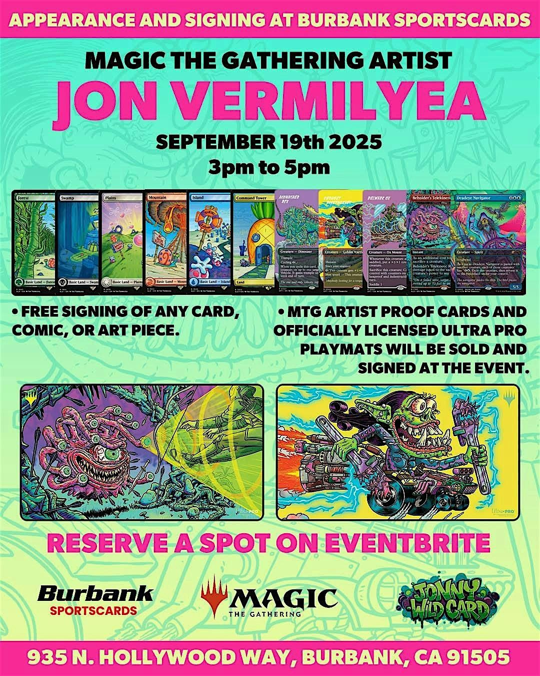 Signing with Magic the Gathering Artist Jon Vermilyea! | Burbank ...