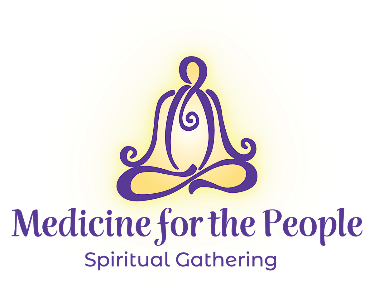 FALL 2025- Medicine for the People Spiritual Gathering -