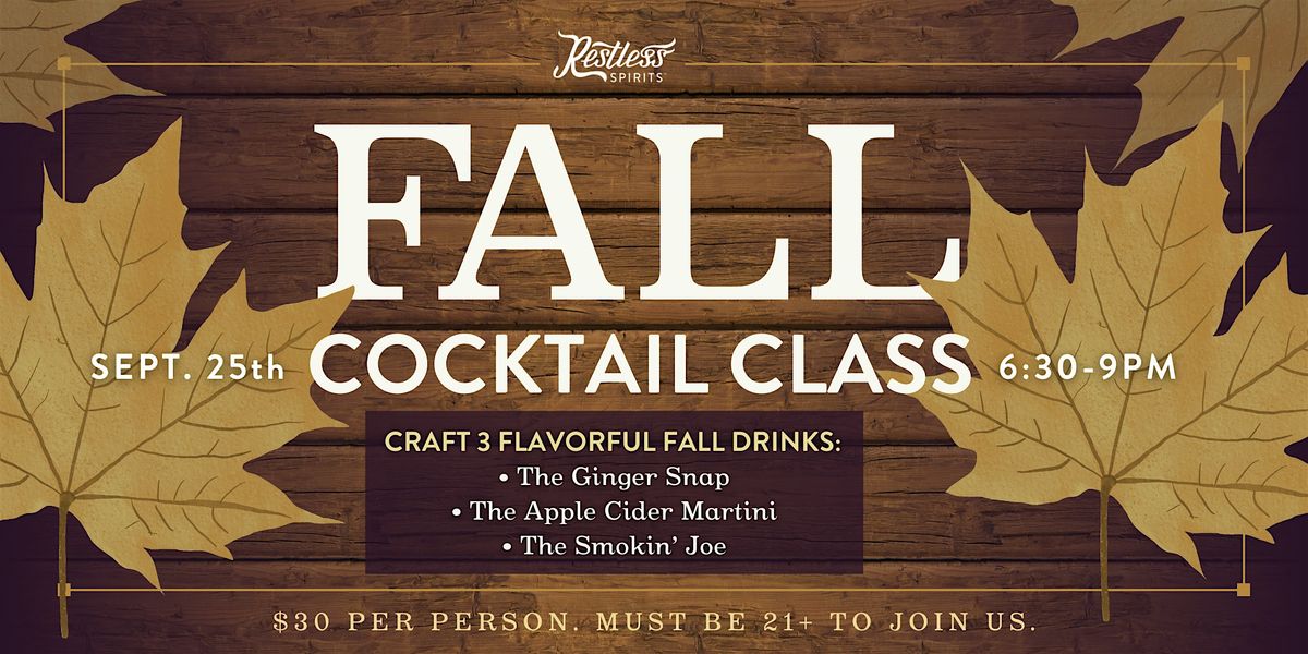 Fall Cocktail Class