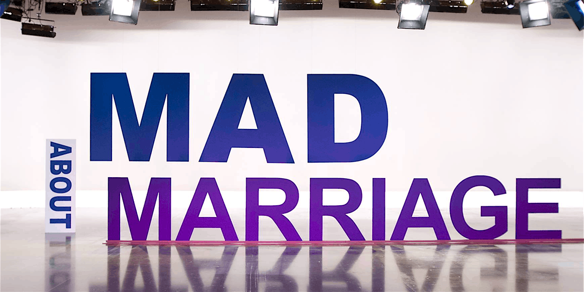 Mad About Marriage