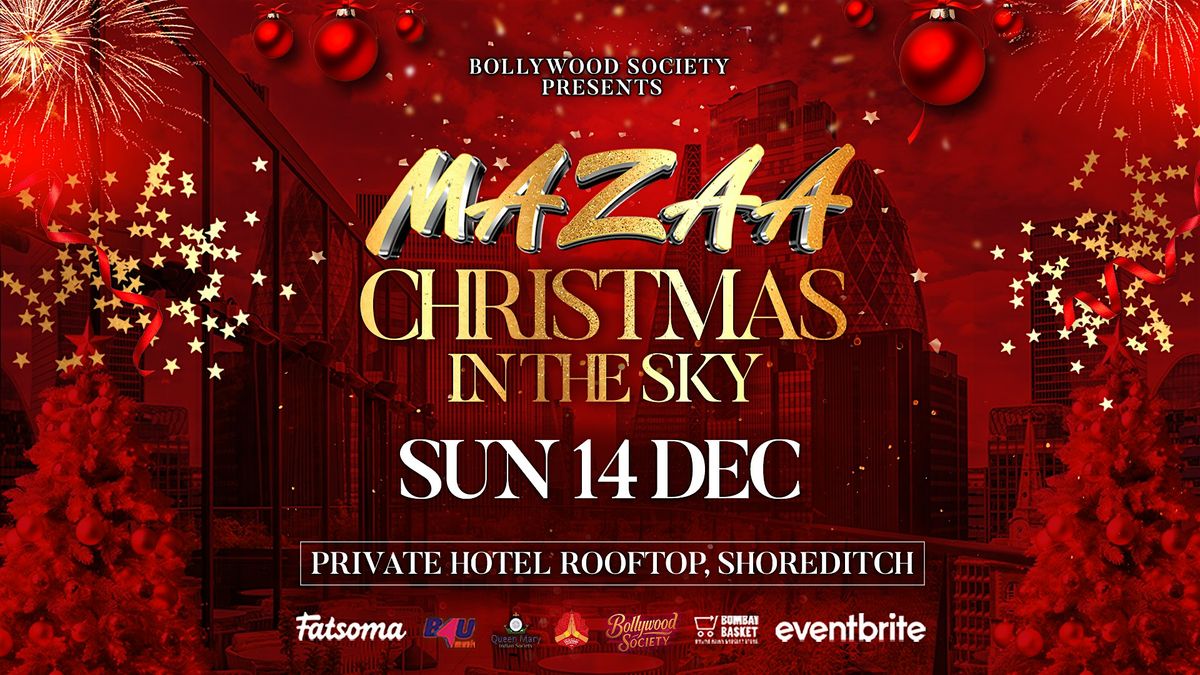 Mazaa Christmas In The Sky - Pvt Indoor Rooftop 5* Hotel Bollywood Daytimer