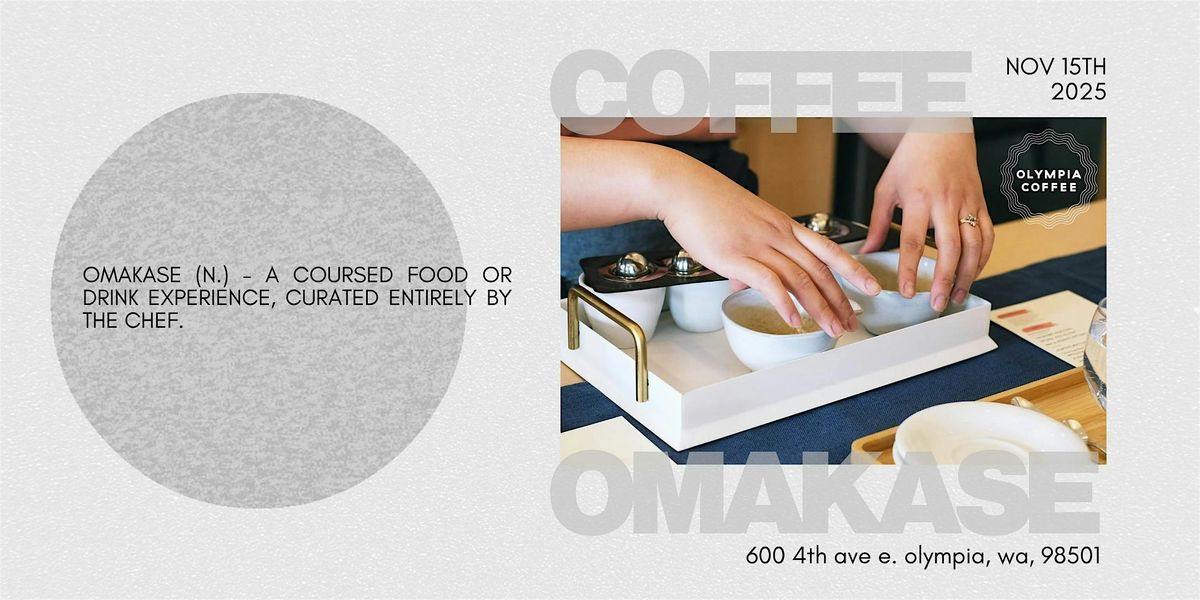 Coffee Omakase at Olympia Coffee