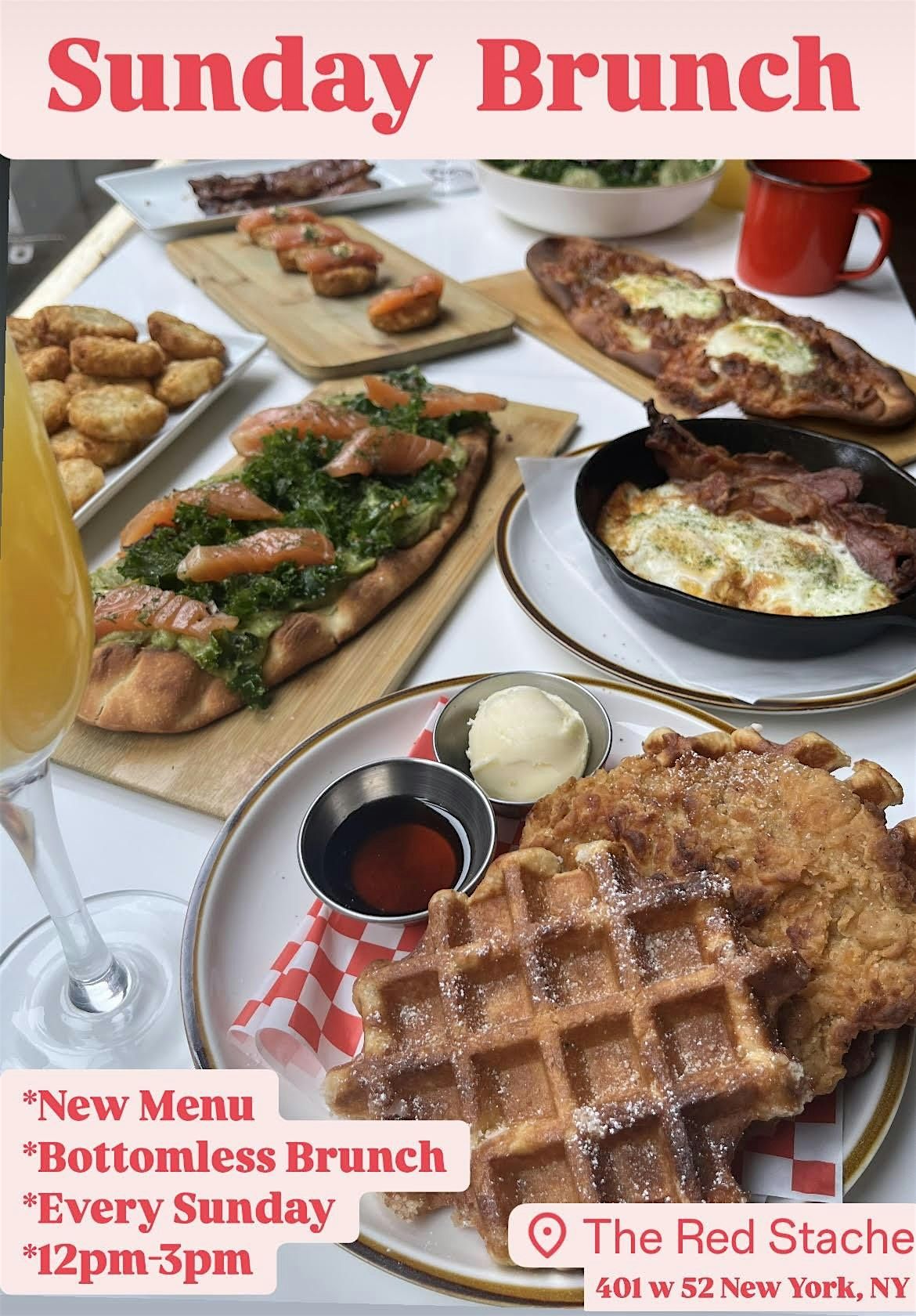 SUNDAY BOTTOMLESS BRUNCH 12pm-3pm, $ 30 PRE FIX, $29 BOTTOMLESS