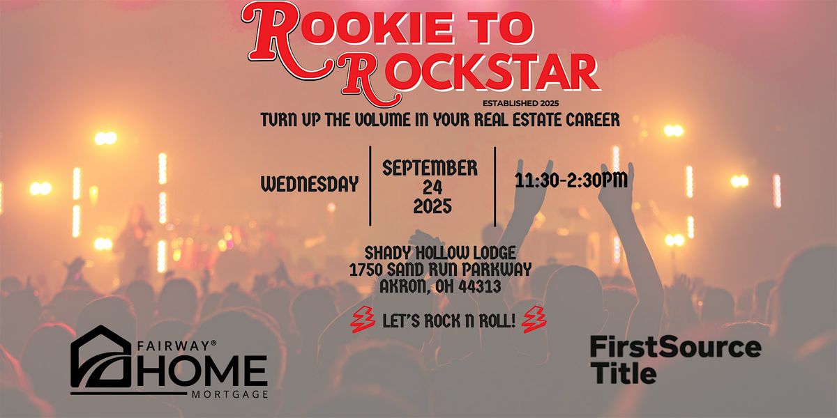 Rookie to Rockstar Real Estate Event