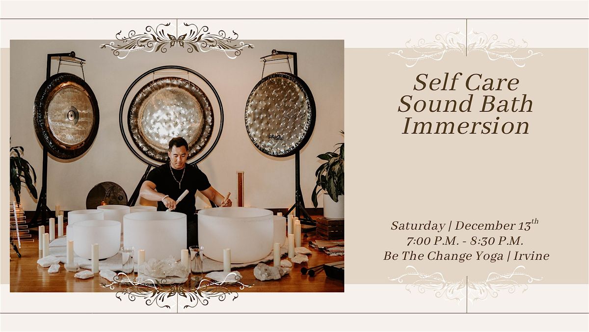 Self Care Sound Bath Immersion (Irvine)