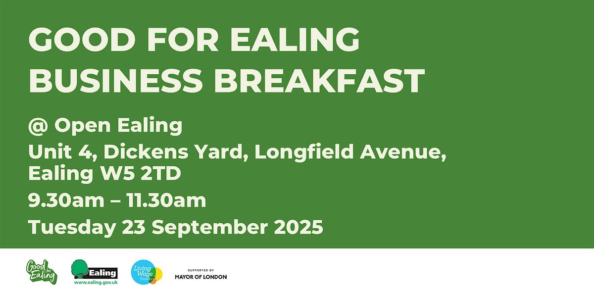 Good for Ealing Business Breakfast