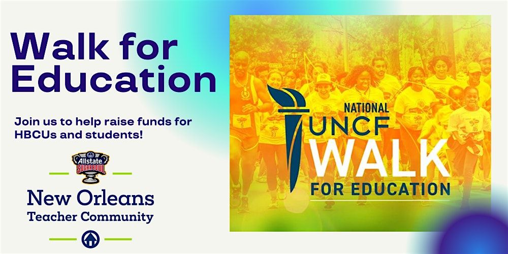 The 38th Annual UNCF Walk for Education - New Orleans