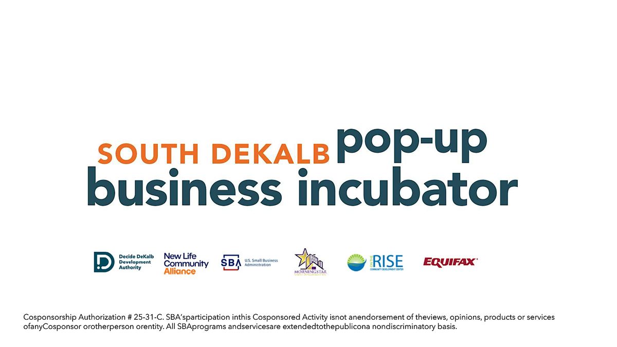 Annual South DeKalb Pop Up Business Incubator, an SBA Co-Sponsored Event
