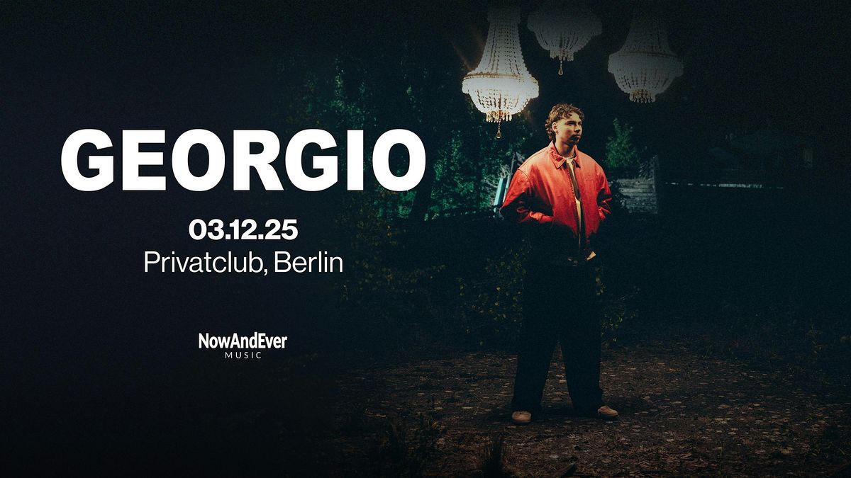 GEORGIO live in Berlin