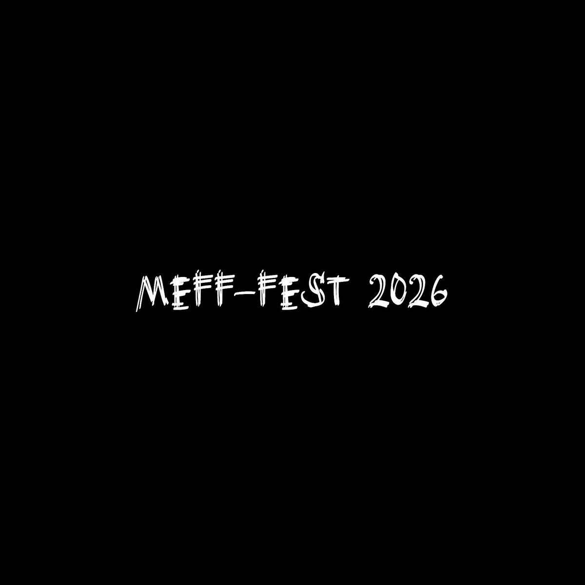 MEFF-FEST 3