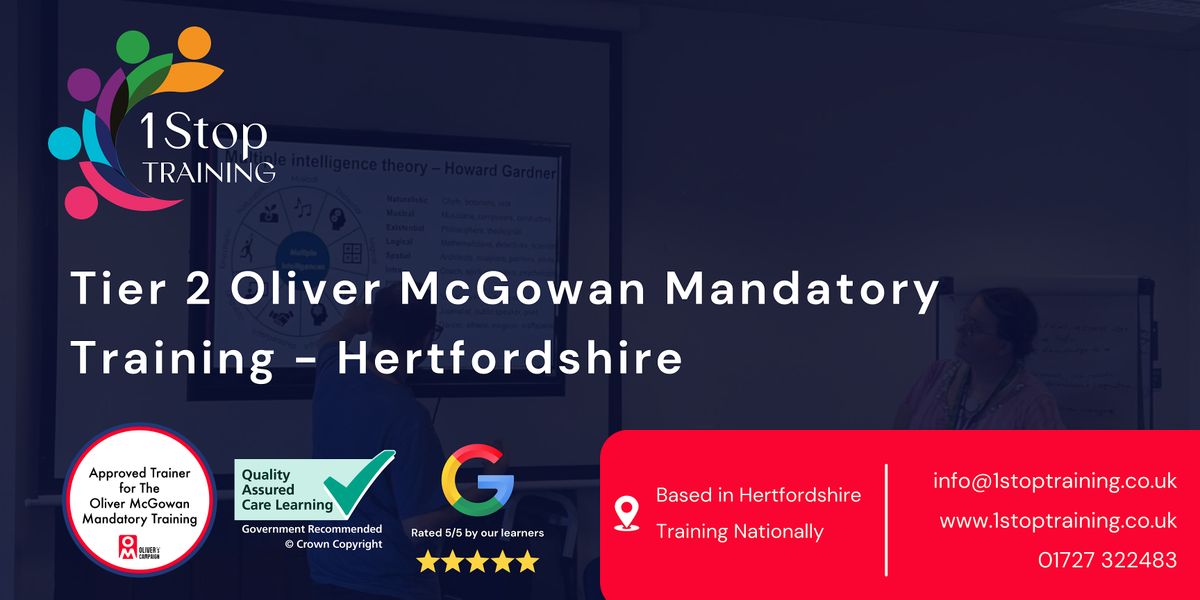 Tier 2  Oliver McGowan Mandatory Training (Hertfordshire)