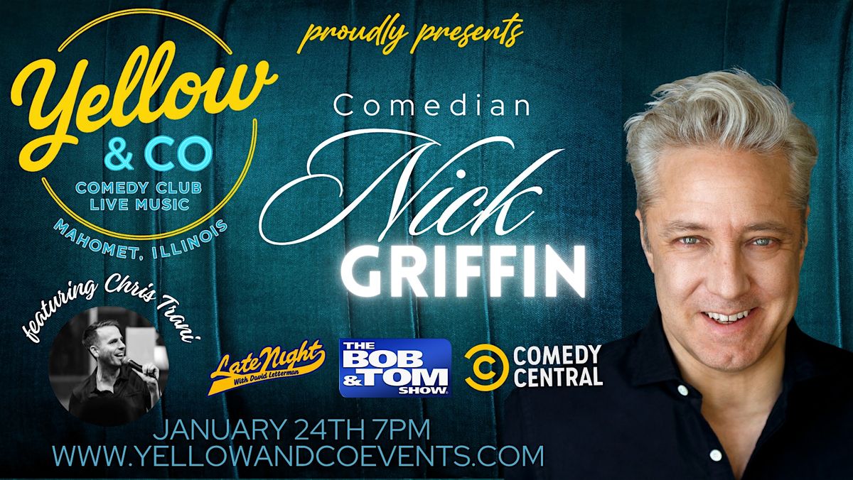 Yellow and Co. presents Comedian Nick Griffin