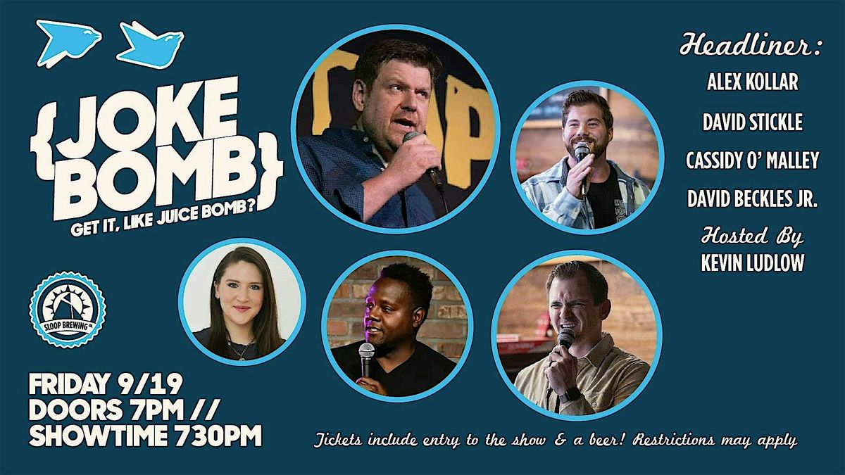 Joke Bomb \/\/ A Hudson Valley Comedy Showcase