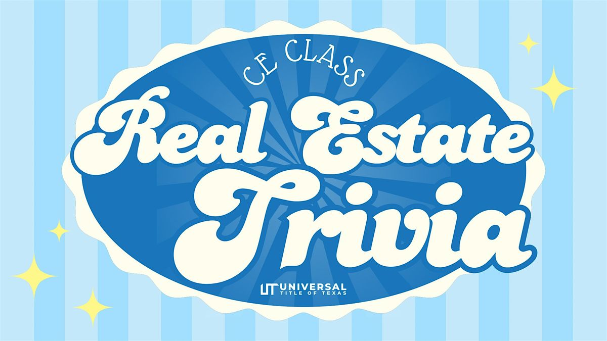 Real Estate Pursuit Trivia (CE Class)