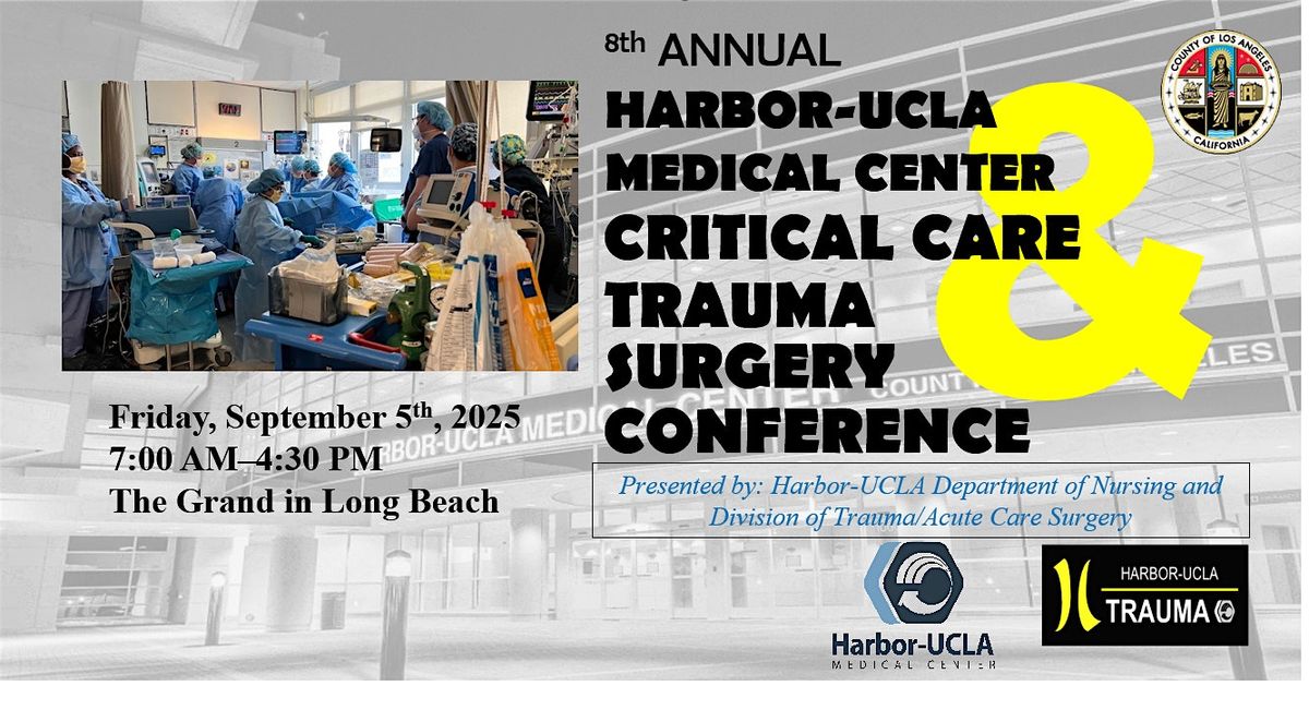 8th Annual Harbor-UCLA Critical Care & Trauma Surgery Symposium