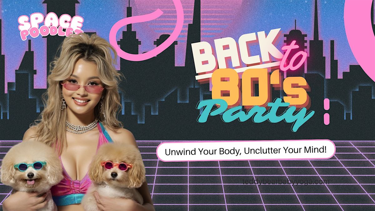 80s Dance-Off with Puppies