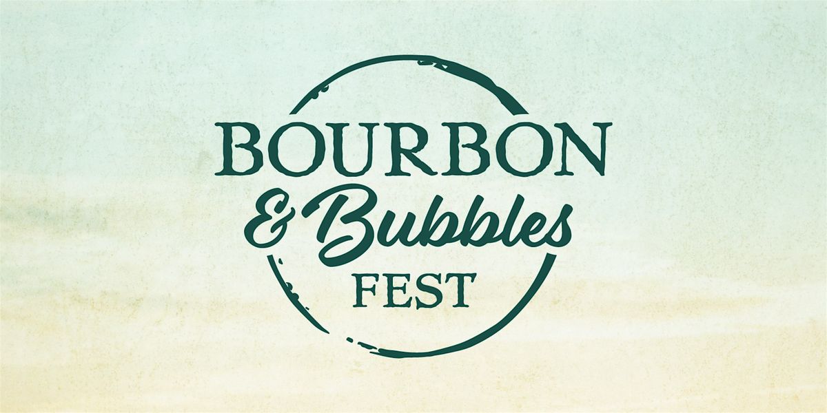 Bourbon & Bubbles Lexington