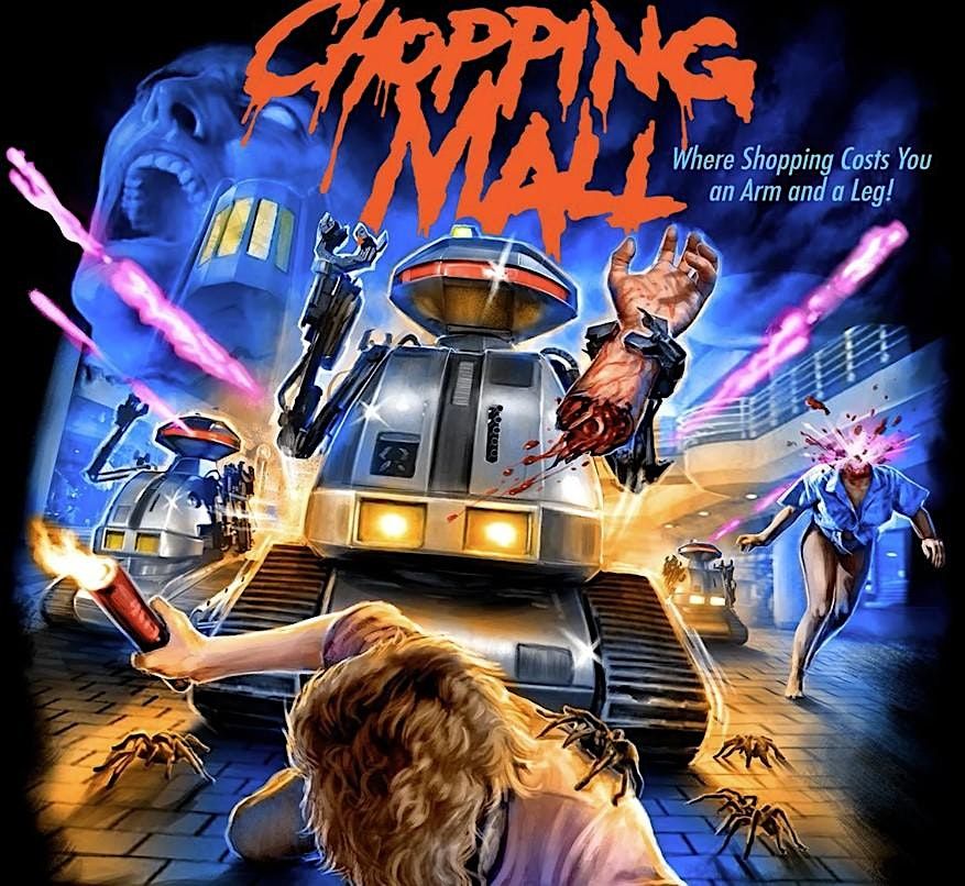 Twisted Flicks Presents: Chopping Mall