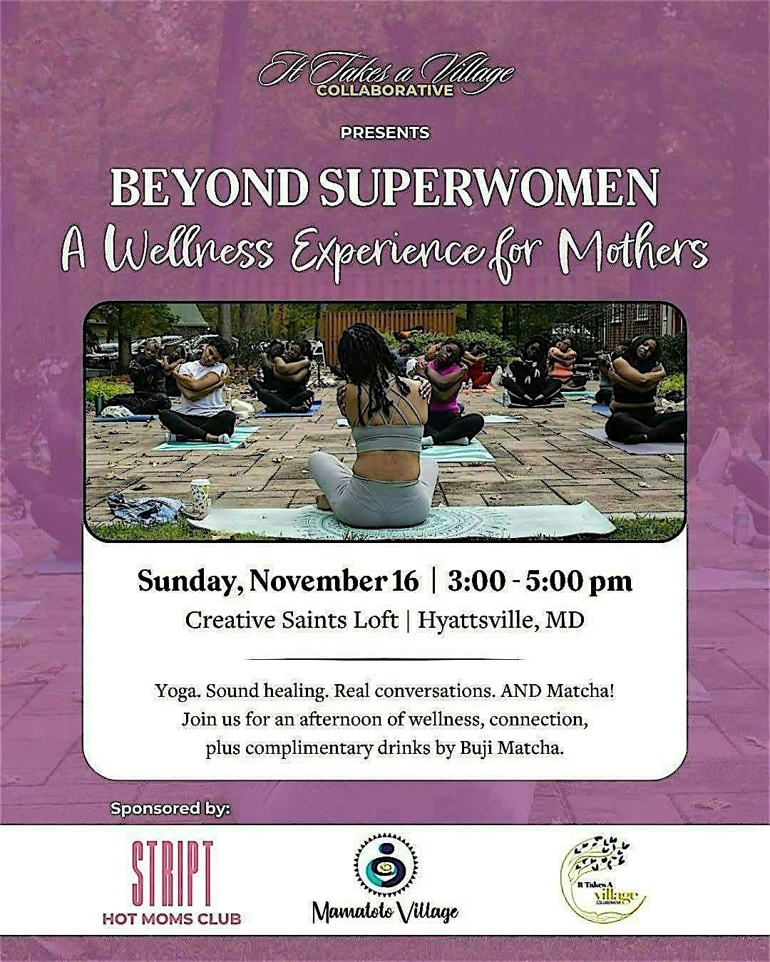 Beyond Superwoman: A Holistic Wellness Experience for Mothers