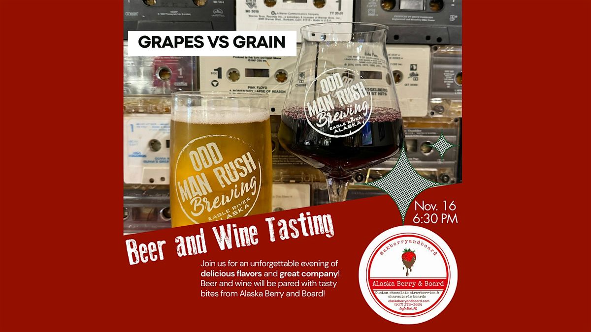 Grapes vs Grain at Odd Man Rush Brewing