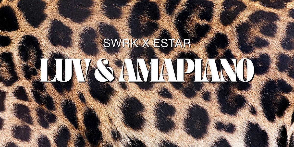 LUV & AMAPIANO