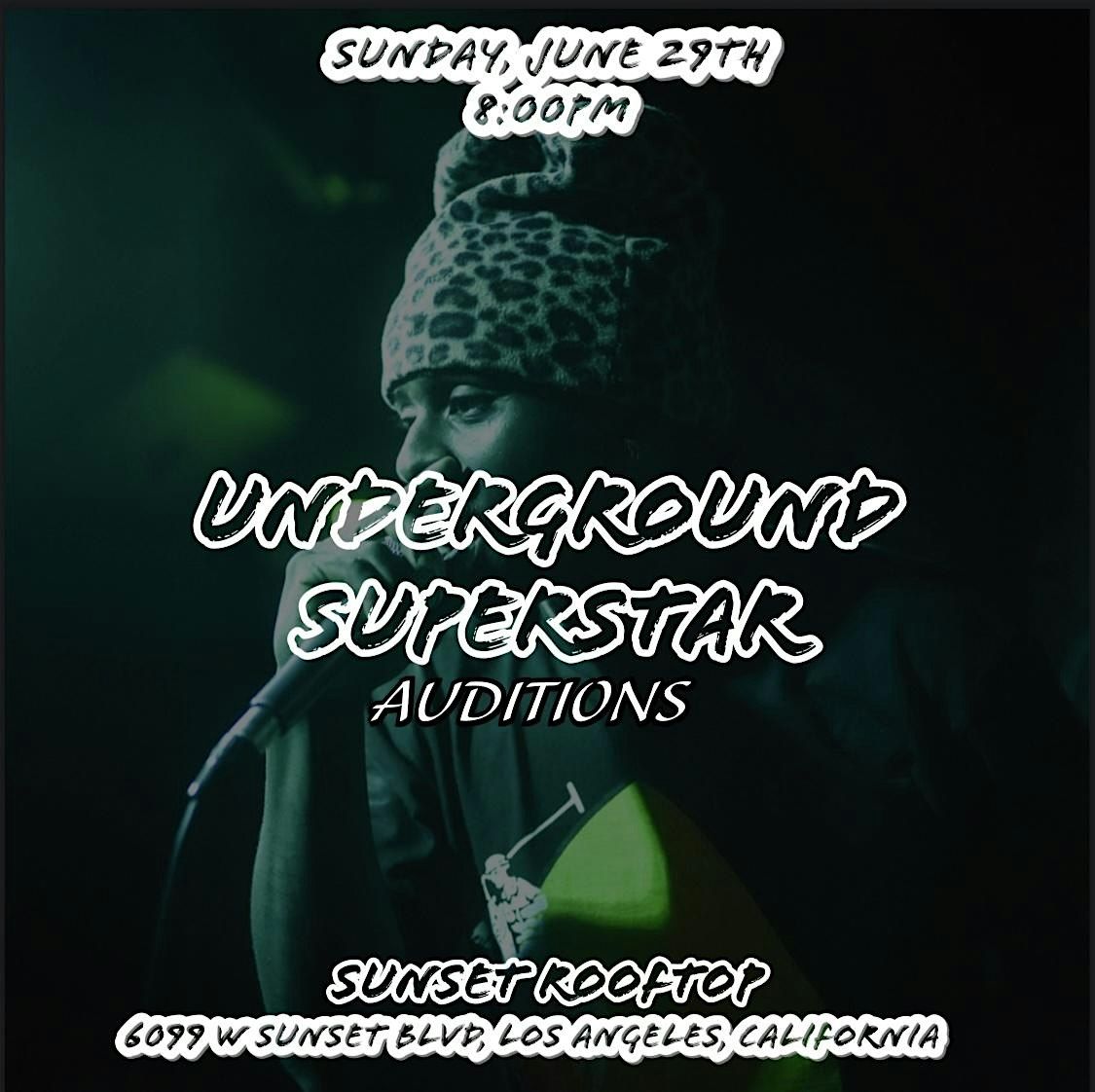 Underground Superstar Auditions \u2122\ufe0f