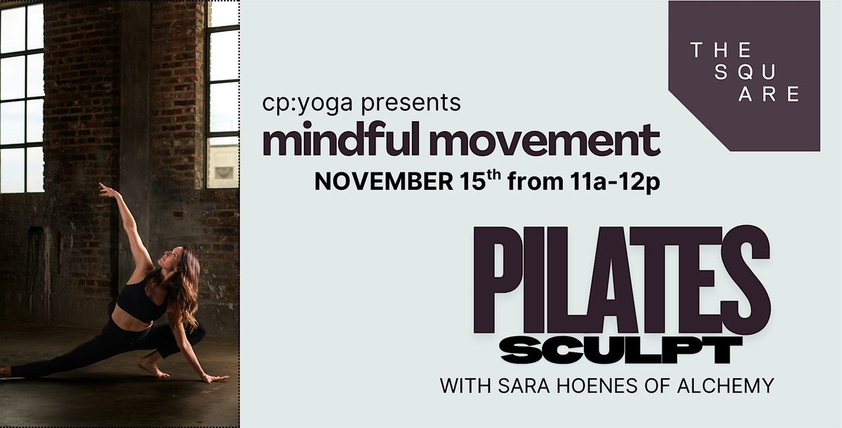 Mindful Movement: Pilates Sculpt with Alchemy