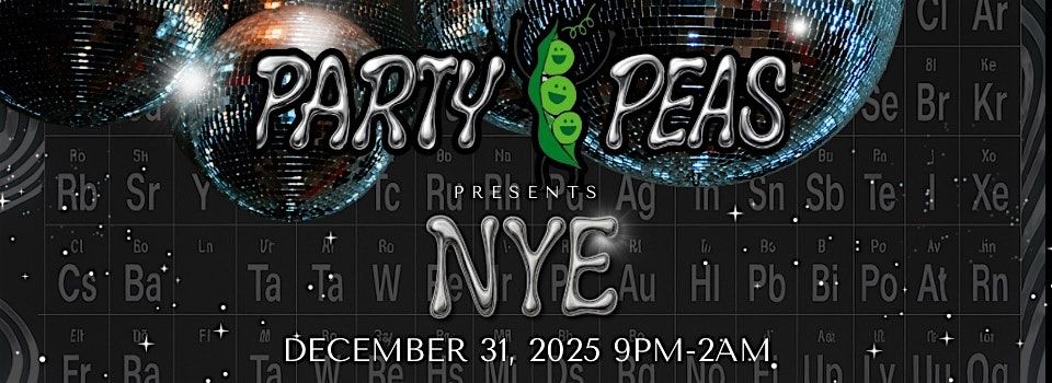 Party Peas present: "In Your Element" - New Year's Eve 2025