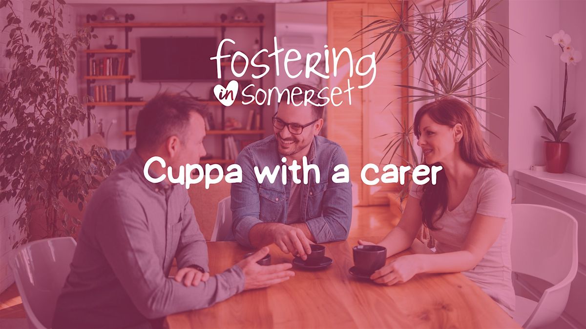 Cuppa with a Carer - 19 May - Bridgwater