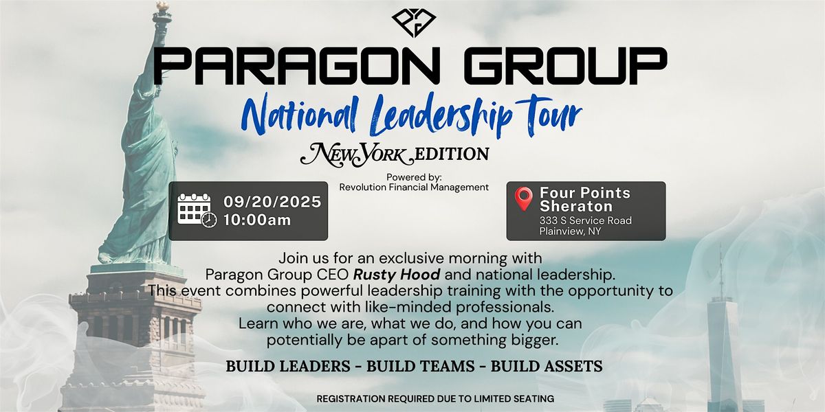 Paragon Group National Leadership Tour: New York Edition