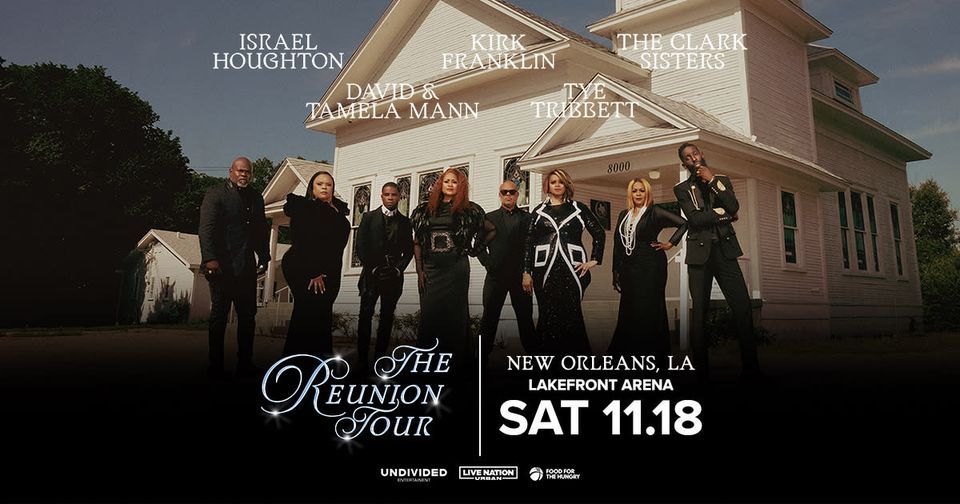 Kirk Franklin: The Reunion Tour: New Orleans, LA.