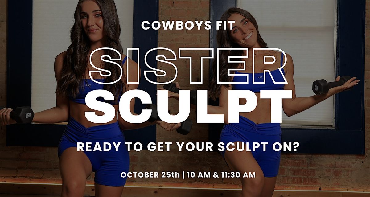 Sister Sculpt x Cowboys Fit