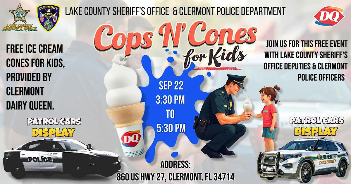 "Cops N' Cones" Lake County Sheriff's Office & Clermont Police Dep With DQ