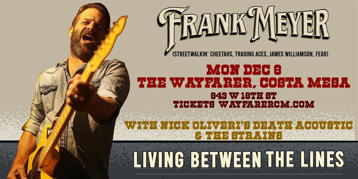 Frank Meyer, Nick Oliveri, The Strains