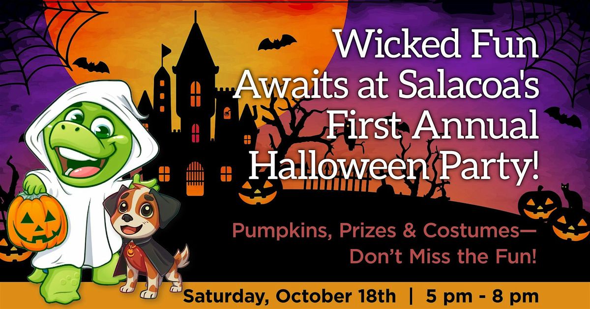 Salacoa's 1st Annual Halloween Party!