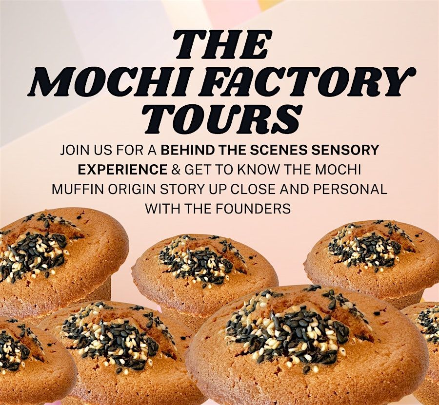Mochi Factory Tour, Sun. Oct.26th