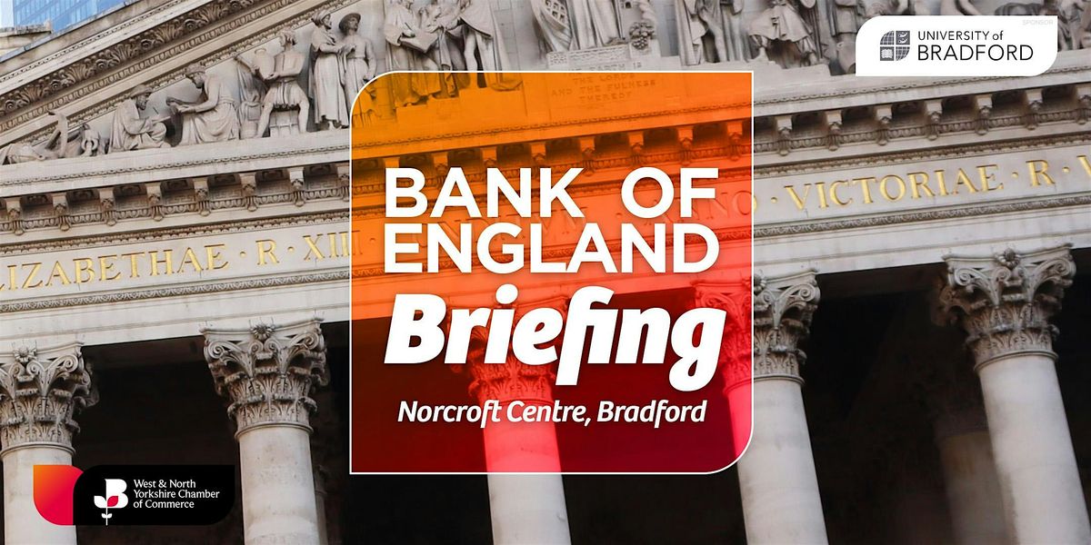 Bank of England Briefing