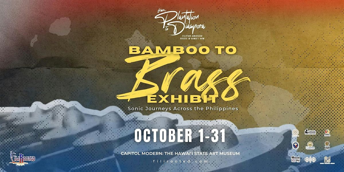 FiliRooted: Bamboo to Brass Exhibit