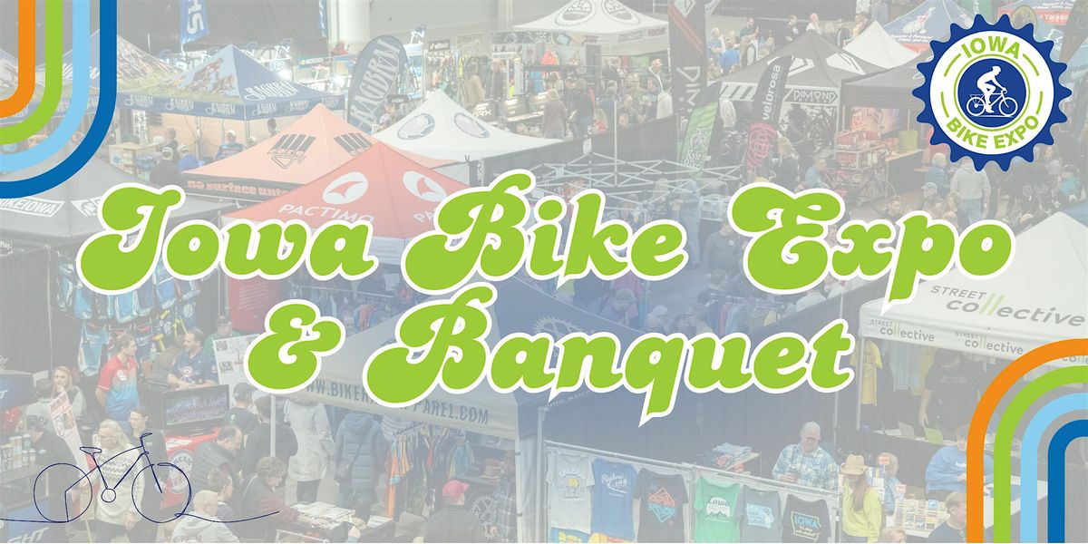 Iowa Bike Expo and Banquet