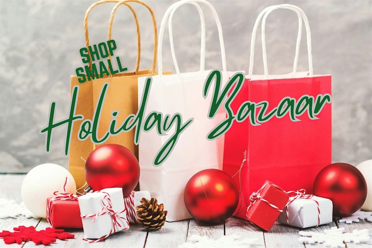 Shop Small Holiday Bazaar