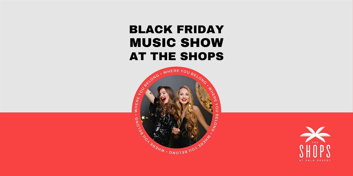 Black Friday Music Show