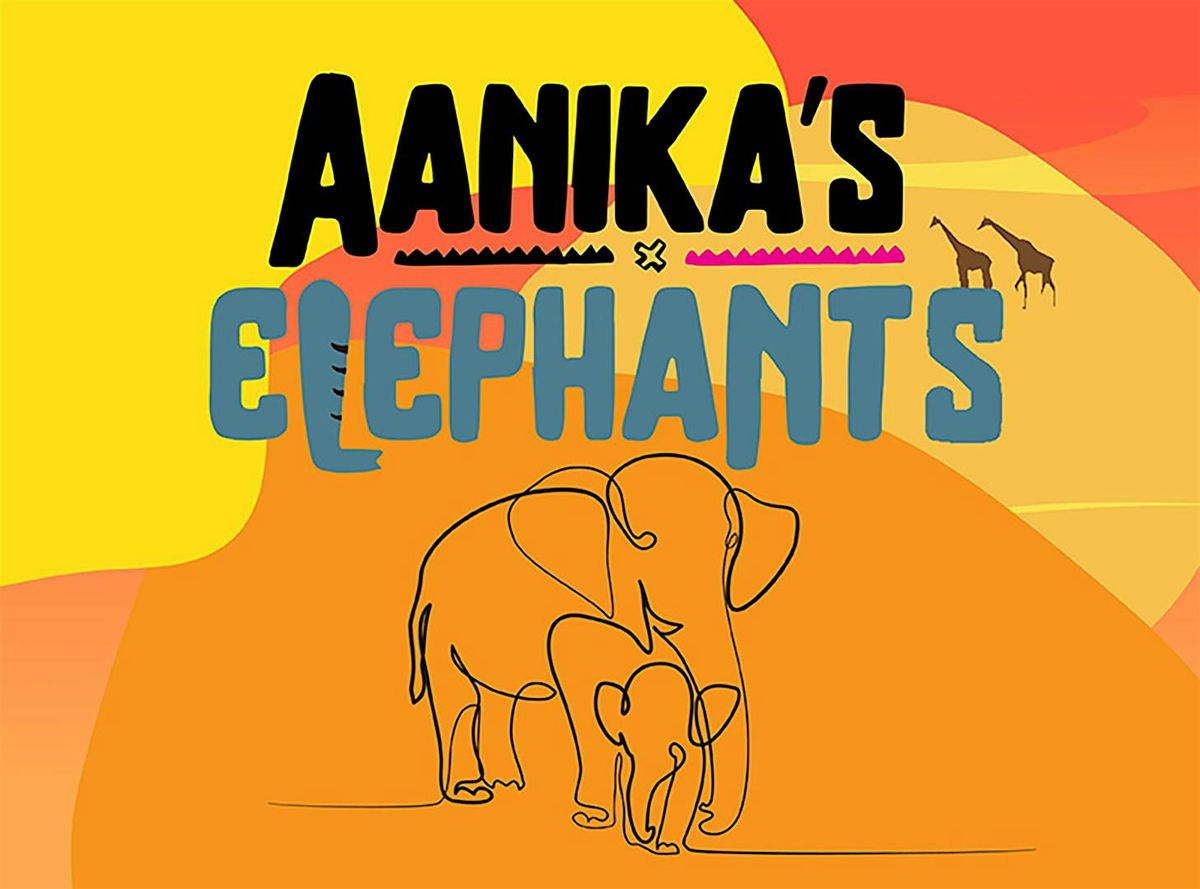 Aanika\u02bbs Elephants