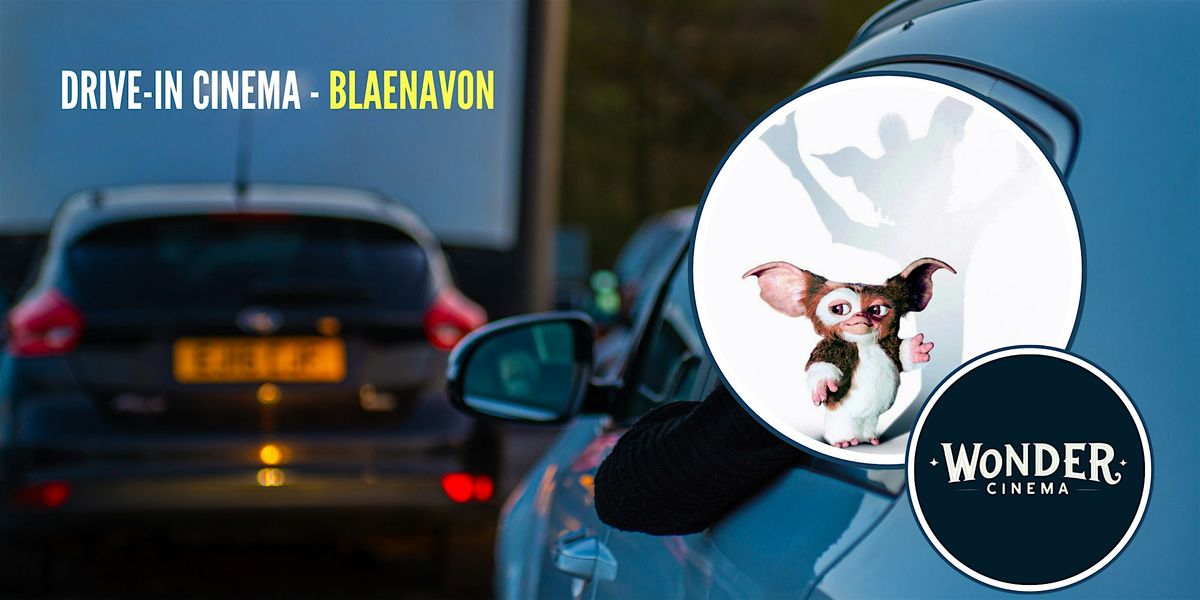 Drive in Cinema - Gremlins - Blaenavon