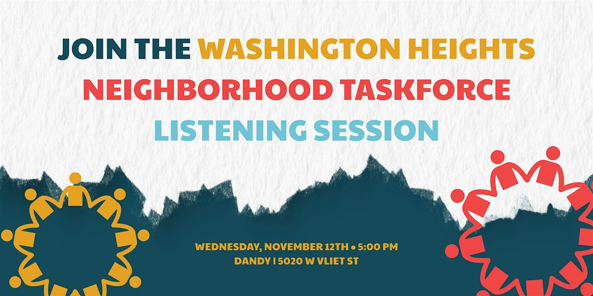Neighborhood Taskforce Listening Session: Washington Heights