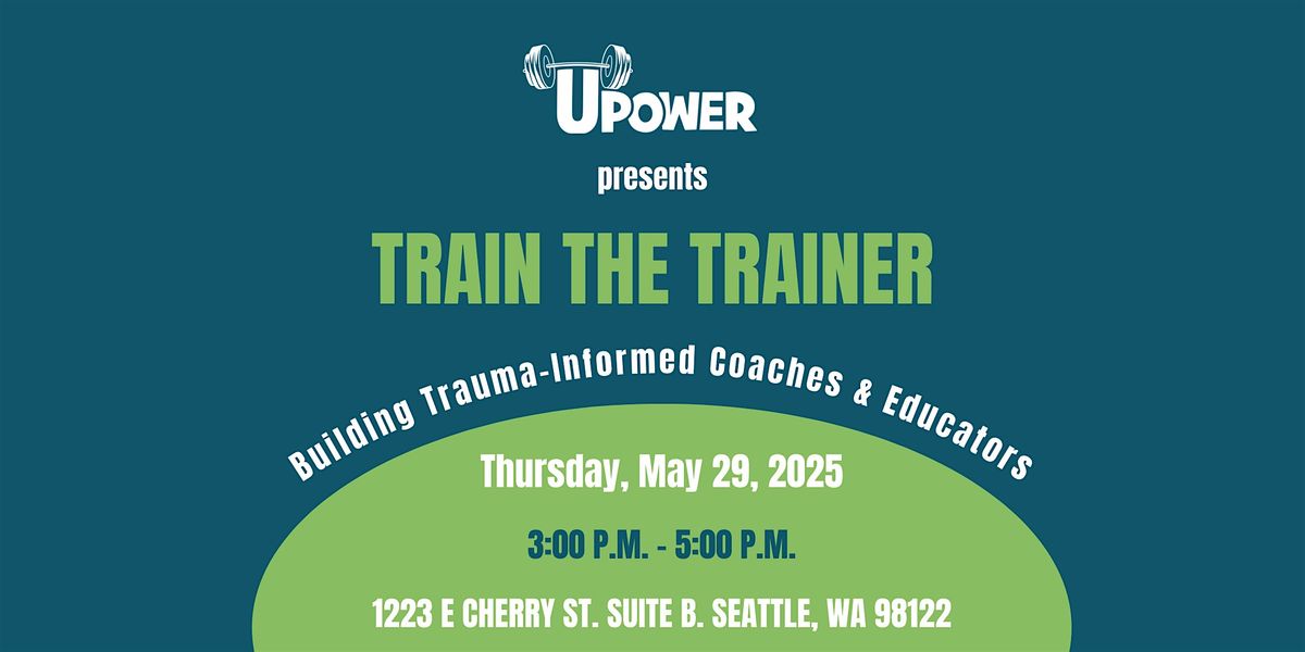 Train the Trainer Building TraumaInformed Coaches & Educators 1223