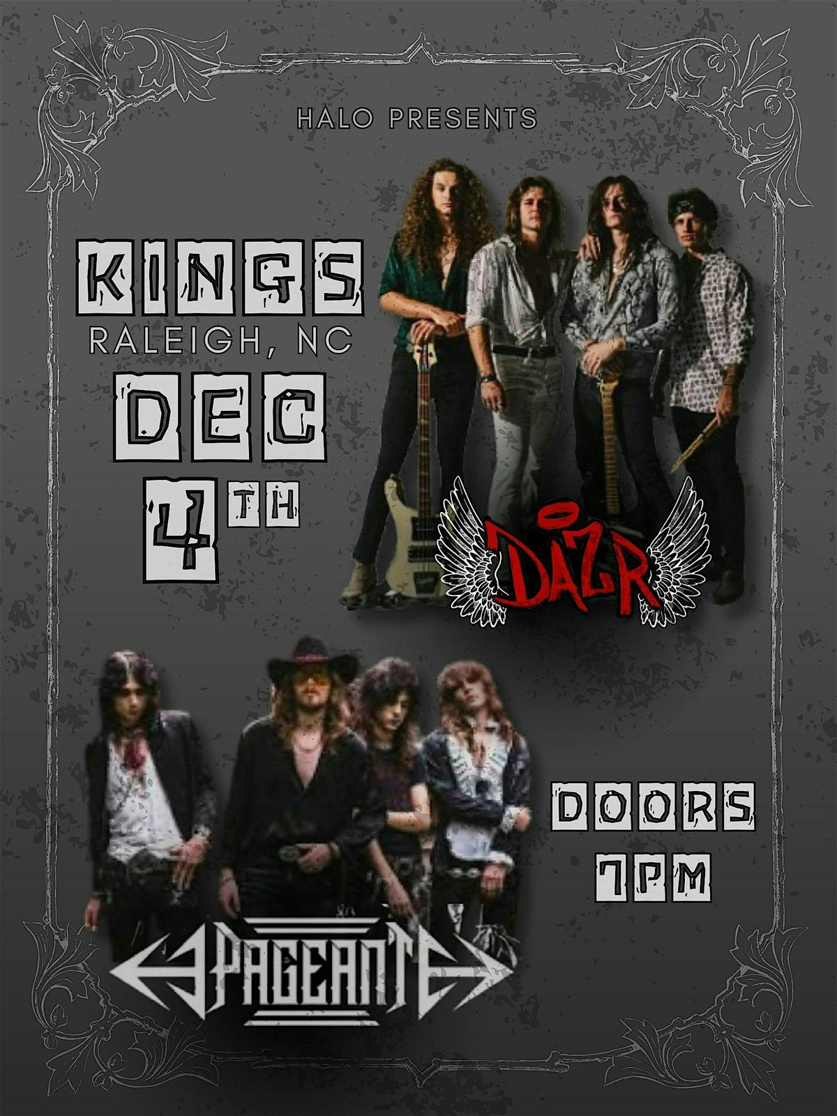 DAZR and PAGEANT Rock Kings, Raleigh NC                   Ticket Link Below